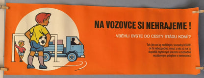 NA VOZOVCE SI NEHRAJEME!