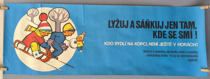 LYŽUJ A SÁŇKUJ JEN TAM, KDE SE SMÍ!