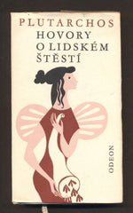 PLUTARCHOS: HOVORY O LIDSKÉM ŠTĚSTÍ. - 1971.