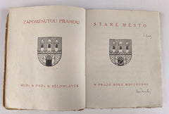 BĚLOHLÁVEK, KAREL: ZAPOMENUTOU PRAHOU - STARÉ MĚSTO. - 1922.