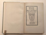 PATER, WALTER: IMAGINÁRNÍ PORTRAITY / PATER, WALTER: RENAISSANČNÍ DUCHOVÉ. - 1907; 1911. KDA.