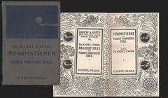 ČAPEK; KAREL: PRAGMATISMUS ČILI FILOSOFIE PRAKTICKÉHO ŽIVOTA. - 1918. 1. VYDÁNÍ.