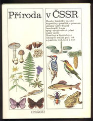 PŘÍRODA V ČSSR. ČIHAŘ, JIŘÍ a kolektiv autorů. - 1976.