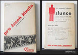 NOHA; JAN: PRO ŽÍZEŇ ŽIVOTA. Proletářská poezie. - 1933.