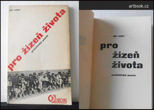 NOHA; JAN: PRO ŽÍZEŇ ŽIVOTA. Proletářská poezie. - 1933.
