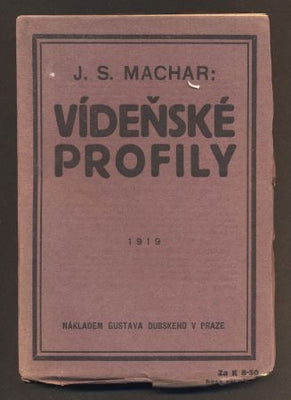 MACHAR, J. S.: VÍDEŇSKÉ PROFILY. - 1919.