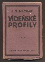 MACHAR, J. S.: VÍDEŇSKÉ PROFILY. - 1919.