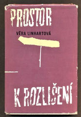 LINHARTOVÁ, VĚRA: PROSTOR K ROZLIŠENÍ. - 1965.