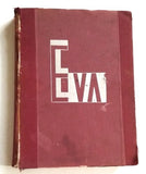 EVA - ČASOPIS VZDĚLANÉ ŽENY. Roč. XI. a XII. 1939 - 1940.
