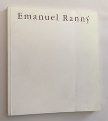 Emanuel Ranný. Obrazy - grafika - kresby / Jiří Hlušička. - 2003.