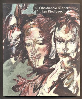 RIEDLBAUCH, JAN: OBSIDIÁNOVÍ ŠÍLENCI. - 2011.