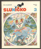 SLUNÍČKO - Měsíčník pro nejmenší. - 1981. Ročník 15., č. 2.