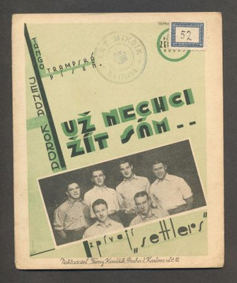 SETTLERS - "UŽ NECHCI ŽÍT SÁM". - 1931.