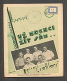 SETTLERS - "UŽ NECHCI ŽÍT SÁM". - 1931.