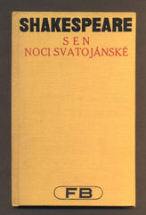 SHAKESPEARE, WILLIAM: SEN NOCI SVATOJANSKÉ. - 1930. Pantheon. /divadlo/