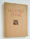 BEZRUČ, PETR: SLEZSKÉ PÍSNĚ. - 1947.