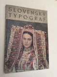 SLOVENSKÝ TYPOGRAF. - Roč. VI., č. 1. 1944.