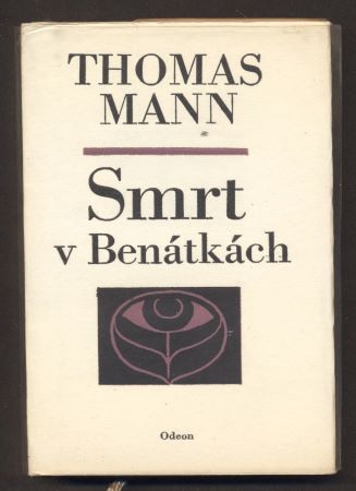 MANN, THOMAS: SMRT V BENÁTKÁCH. - 1973.