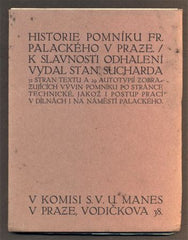 SUCHARDA, STANISLAV: HISTORIE POMNÍKU FRANT. PALACKÉHO V PRAZE. - (1912).