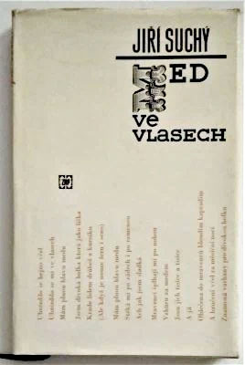 SUCHÝ, JIŘÍ: MED VE VLASECH. - 1970.