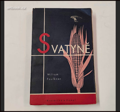 FAULKNER,WILLIAM: SVATYNĚ. - 1935. Obálka František Muzika.