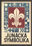ČÁKA, JAN: JUNÁCKÁ SYMBOLIKA. - 1970.