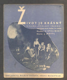 NATAŠA GOLLOVÁ - "ŽIVOT JE KRÁSNÝ". - 1939.