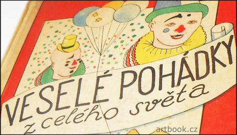 Toyen - VESELÉ POHÁDKY Z CELÉHO SVĚTA. 20 ilustrací včetně obálky TOYEN. 1930.