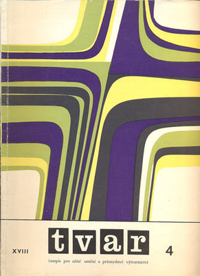 TVAR. Časopis pro průmyslové výtvarnictví a lidovou tvorbu. - 1967.