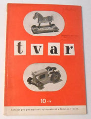 TVAR. Časopis pro průmyslové výtvarnictví a lidovou tvorbu. - 1952. IV. ročník, č. 10.