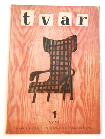 TVAR. Časopis pro průmyslové výtvarnictví a lidovou tvorbu. - 1949. II. ročník, č. 1.