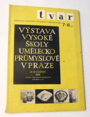 TVAR. Časopis pro průmyslové výtvarnictví a lidovou tvorbu. - 1953. V. ročník, č. 7 - 8.