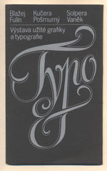 VÝSTAVA UŽITÉ GRAFIKY A TYPOGRAFIE. - 1979.