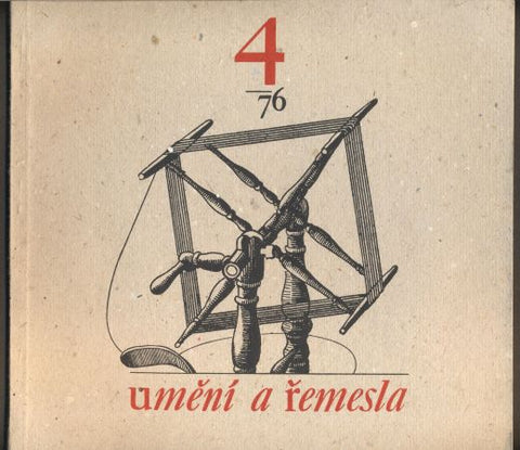 UMĚNÍ A ŘEMESLA 1976. /4. Lidová umělecká výroba a umělecké řemeslo. /keramika/hračky/
