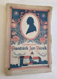 KUTNAR, FRANTIŠEK: FRANTIŠEK JAN VAVÁK. - 1941.