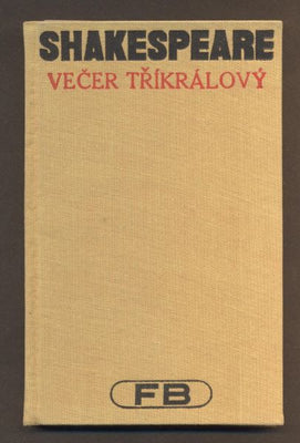 SHAKESPEARE, WILLIAM: VEČER TŘÍKRÁLOVÝ NEBO COKOLI CHCETE. - 1931. Pantheon. /divadlo/