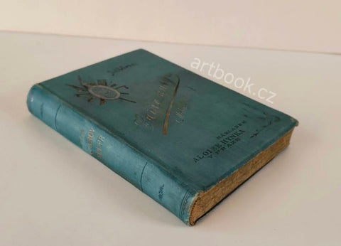 VERNE, JULIUS: CARŮV KURÝR (MICHAJL STROGOV). Díl 1. a 2. - (1894).
