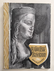 KALISTA, ZDENĚK / FUNKE, JAROMÍR: SVATOVÍTSKÉ TRIFORIUM.  Aventinum, 1946.