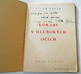 SZPYK; VILÉM: KORÁBY V HLUBOKÝCH OČÍCH. - 1924. Podpis autora.