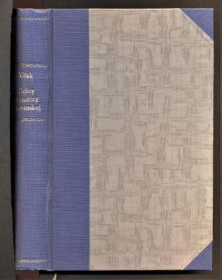 VLČEK, JAROSLAV: DEJINY LITERATÚRY SLOVENSKEJ. - 1923.