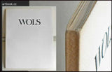 WOLS. "un Hommage à Wols". - Paris, Galerie Jolas, 1965.