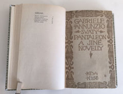 D´ANNUNZIO, GABRIELE: SVATÝ PANTALEON A JINÉ NOVELLY / BELTRAMELLI, ANTONIO: OVĚNČENÁ A JINÉ POVÍDKY / LEE, VERNON: POVÍDKY. - 1907; 1916. KDA.