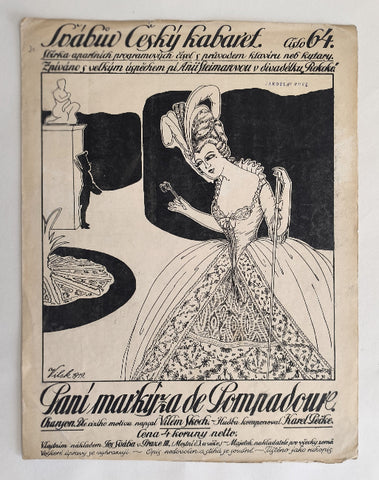 PEČKE, KAREL; SKOCH V,: PANÍ MARKÝZA DE POMPADOUR. - 1919. Švábův Český kabaret č. 64.
