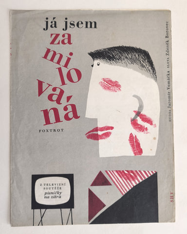 VOMÁČKA, J.; BOROVEC, Z.: JÁ JSEM ZAMILOVANÁ. - 1961. - Písničky na zítra.