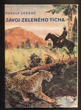 Burian - LUSKAČ, RUDOLF: ZÁVOJ ZELENÉHO TICHA. - 1969.