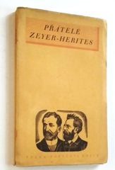 PŘÁTELÉ ZEYER-HERITES: VZÁJEMNÁ KORESPONDENCE. - 1941.