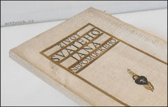 Balbín, Bohuslav. Život svatého Jana Nepomuckého. - Dobré dílo sv. 16. 1914.