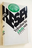 KESEY, KEN: VYHOĎME HO Z KOLA VEN. - 1988.