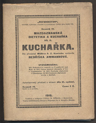 HANISH, O. Z.; AMMANNOVÁ, B.: MAZDAZNANSKÁ DIETETIKA A KUCHAŘKA. - 1916.