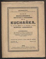 HANISH, O. Z.; AMMANNOVÁ, B.: MAZDAZNANSKÁ DIETETIKA A KUCHAŘKA. - 1916.